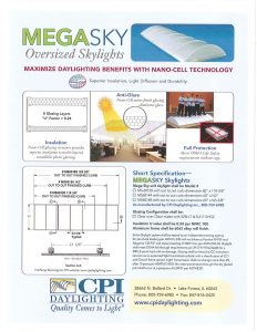 CPI MegaSky skylights maximize daylighting benefits with nano-cell technology.